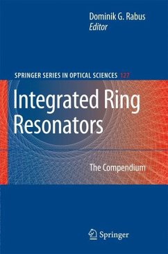 Integrated Ring Resonators - Rabus, Dominik G.