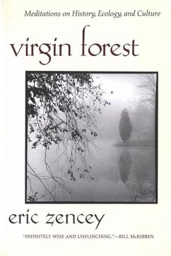 Virgin Forest - Zencey, Eric