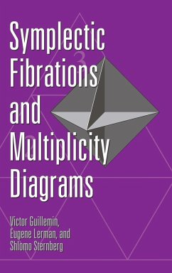 Symplectic Fibrations and Multiplicity Diagrams - Guillemin, Victor; Lerman, Eugene; Sternberg, Shlomo