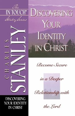 Discovering Your Identity in Christ - Stanley, Charles F