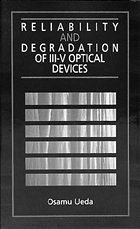 Reliability and Degradation of III-V Optical Devices - Ueda, Osamu