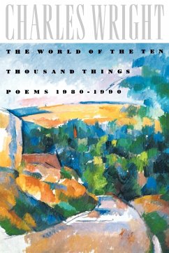 The World of the Ten Thousand Things - Wright, Charles