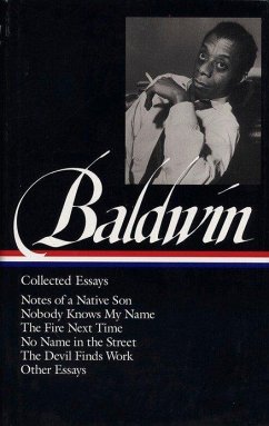 James Baldwin: Collected Essays (Loa #98): Notes of a Native Son / Nobody Knows My Name / The Fire Next Time / No Name in the Street / The Devil Finds - Baldwin, James