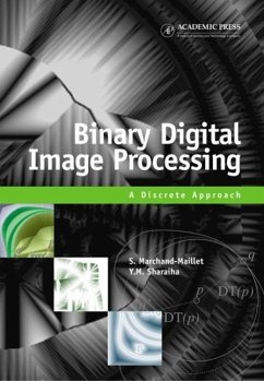 Binary Digital Image Processing - Marchand-Maillet, Stéphane; Sharaiha, Yazid M