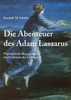 Die Abenteuer des Adam Lasaarus - Schäfer, Randolf M.