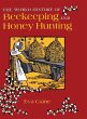 The World History of Beekeeping and... - Bild 1