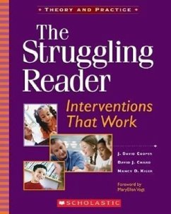 The Struggling Reader - Cooper, J David; Chard, David J; Kiger, Nancy D