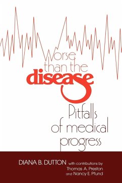 Worse Than the Disease - Dutton, Diana B.; Diana Barbara, Dutton