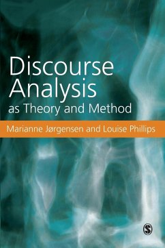 Discourse Analysis as Theory and Method - Jorgensen, Marianne W;Phillips, Louise