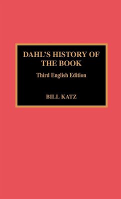 Dahl's History of the Book - Katz, Bill