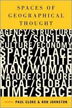Spaces of Geographical Thought - Cloke, Paul / Johnston, Ron