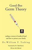 Good-Bye Germ Theory