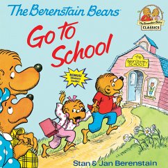Berenstain Bears Go to School - Berenstain, Stan; Berenstain, Jan