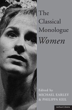 The Classical Monologue - Earley, Michael (ed.)