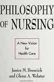 Philosophy of Nursing: A New Vision for Health Care