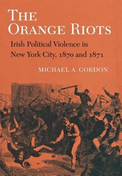 The Orange Riots - Gordon, Michael A