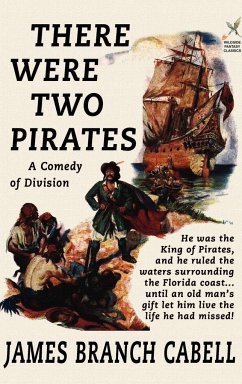 There Were Two Pirates - Cabell, James Branch