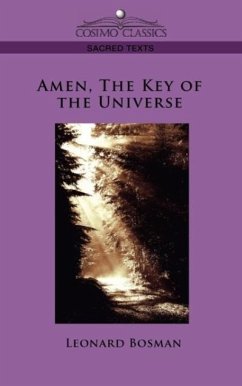 Amen, the Key of the Universe - Bosman, Leonard