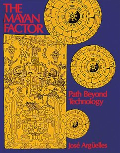 The Mayan Factor - Arguelles, Jose