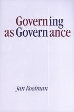 Governing as Governance - Kooiman, Jan