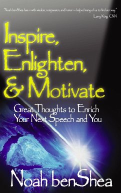 Inspire, Enlighten, & Motivate - Benshea, Noah