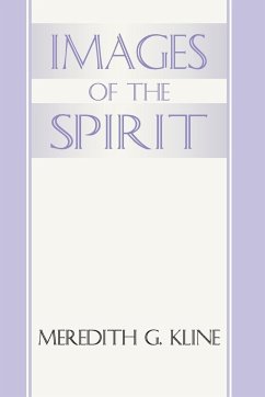 Images of the Spirit - Kline, Meredith G.