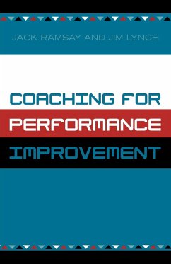 Coaching for Performance Improvement - Ramsay, Jack; Lynch, Jim