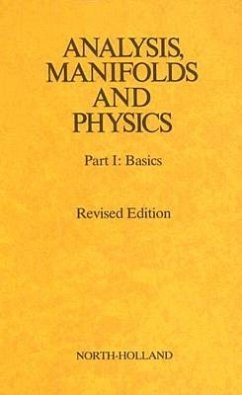 Analysis, Manifolds and Physics Revised Edition - Choquet-Bruhat, Yvonne;DeWitt-Morette, Cecile