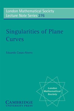 Singularities of Plane Curves - Casas-Alvero, E.; Casas-Alvero, Eduardo