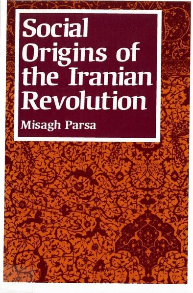 Social Origins of the Iranian Revolution Social Origins of the Iranian Revolution