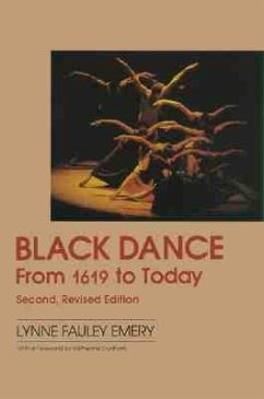 Black Dance: From 1619 to Today - Emery, Lynne Fauley