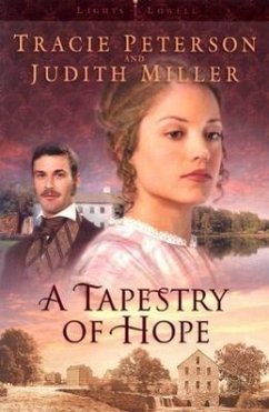 A Tapestry of Hope - Peterson, Tracie; Miller, Judith