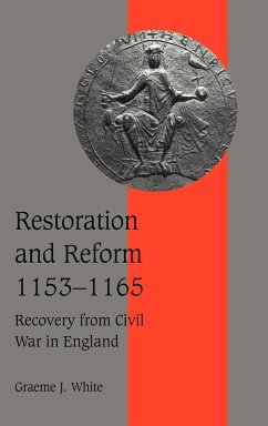 Restoration and Reform, 1153 1165 - White, Graeme J.