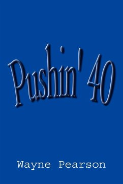 Pushin' 40 - Pearson, Wayne