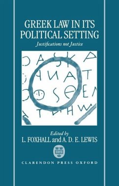 Greek Law in Its Political Setting - Foxhall, L. / Lewis, A. D. E . (eds.)