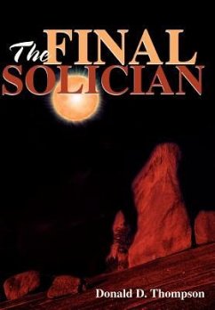 The Final Solician - Thompson, Donald D.