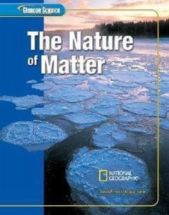 Glencoe Science: The Nature of Matter, Student Edition - McGraw Hill