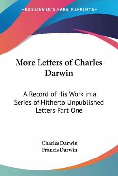 More Letters of Charles Darwin - Darwin, Charles