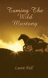 Taming The Wild Mustang - Bild 1