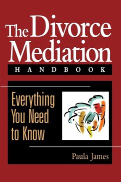 The Divorce Mediation Handbook - James, Paula D