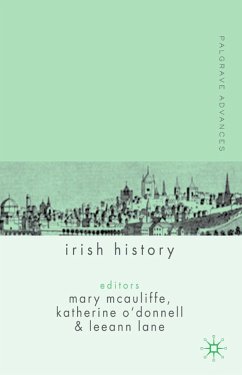 Palgrave Advances in Irish History - Leech, Geoffrey / Deuchar, M. / Hoogenraad, Robert