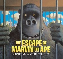 The Escape of Marvin the Ape - Buehner, Caralyn Buehner, Mark