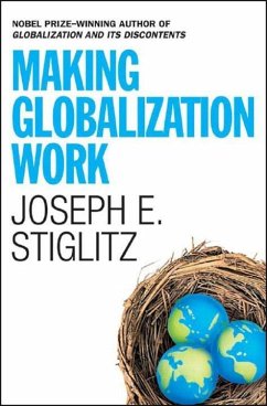 Making Globalization Work - Stiglitz, Joseph E