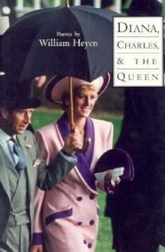 Diana, Charles & the Queen - Heyen, William