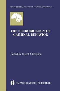 The Neurobiology of Criminal Behavior - Glicksohn, Joseph (Hrsg.)