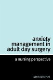 Anxiety Management in Adult Day Surgery