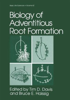 Biology of Adventitious Root Formation - Davis, Tim D. / Haissig, Bruce E. (Hgg.)