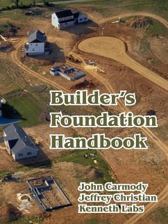 Builder's Foundation Handbook - Carmody, John; Christian, Jeffrey; Labs, Kenneth