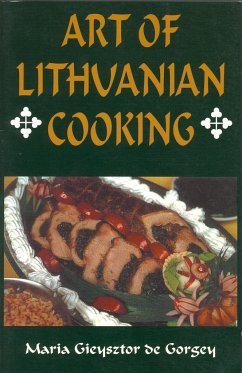 Art of Lithuanian Cooking - Gieysztor de Gorgey, Maria