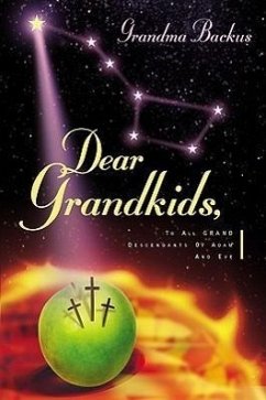 Dear Grandkids, - Backus, Grandma